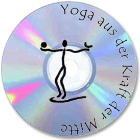 CD - Yoga aus der Kraft der Mitte